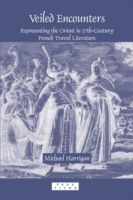 Veiled Encounters : Representing the Orient in 17th-Century French Travel Literature (Faux Titre)