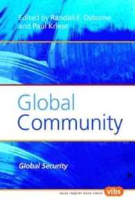 Global Community : Global Security (Value Inquiry Book Series / Studies in Jurisprudence)