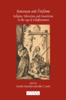 Rousseau and l'Infâme : Religion, Toleration, and Fanaticism in the Age of Enlightenment (Faux Titre)