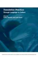 翻訳の実践：言語から文化へ<br>Translation Practices : Through Language to Culture (Internationale Forschungen zur Allgemeinen und Vergleichenden Literaturwissenschaft)