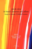 Joie de vivre in French Literature and Culture : Essays in Honour of Michael Freeman (Faux Titre)