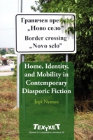 Home, Identity, and Mobility in Contemporary Diasporic Fiction (Textxet: Studies in Comparative Literature)