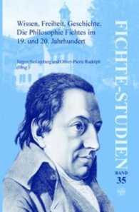 Wissen, Freiheit, Geschichte: Die Philosophie Fichtes im 19. und 20. Jahrhundert. Band I : Haupt- und Abendvorträge, Sektion 1 (Fichte-studien)