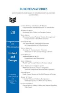 Europeanisation and Hibernicisation : Ireland and Europe (European Studies)