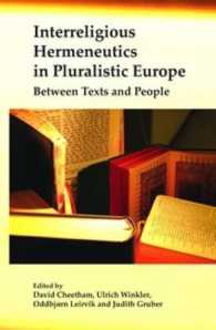 Interreligious Hermeneutics in Pluralistic Europe : Between Texts and People (Currents of Encounter)