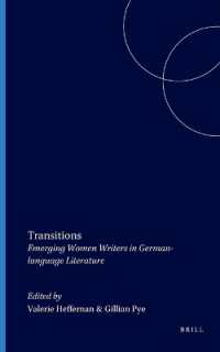 Transitions : Emerging Women Writers in German-language Literature (German Monitor)