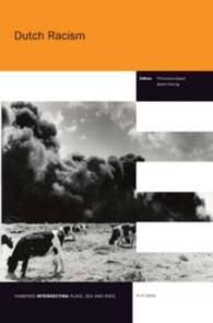 Dutch Racism (Thamyris/intersecting: Place, Sex and Race)