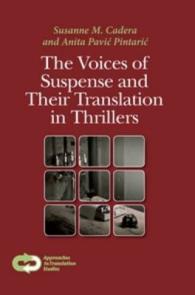 The Voices of Suspense and Their Translation in Thrillers (Approaches to Translation Studies)