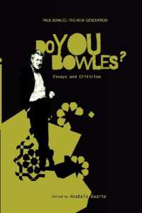 Paul Bowles - the New Generation: Do You Bowles? : Essays and Criticism (Dialogue)