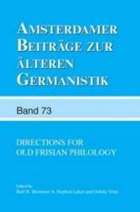 Directions for Old Frisian Philology (Directions for Old Frisian Philology [print & e-book])
