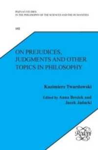 On Prejudices, Judgments and Other Topics in Philosophy (On Prejudices, Judgments and Other Topics in Philosophy [print & e-book])