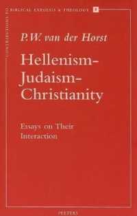 Hellenism - Judaism - Christianity : Essays on Their Interaction (Contributions to Biblical Exegesis & Theology)