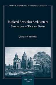Medieval Armenian Architecture : Constructions of Race and Nation (Hebrew University Armenian Studies)