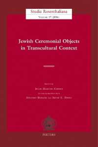 Jewish Ceremonial Objects in Transcultural Context (Studia Rosenthaliana)