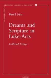 Dreams and Scripture in Luke-acts : Collected Essays (Contributions to Biblical Exegesis & Theology)