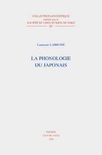 La phonologie du japonais (Collection Linguistique de la Société de Linguistique de Paris)