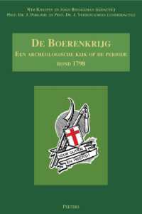 De Boerenkrijg : Een archeologische kijk op de periode rond 1798