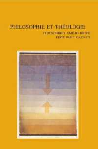 Philosophie et théologie : Festschrift Emilio Brito (Bibliotheca Ephemeridum Theologicarum Lovaniensium)