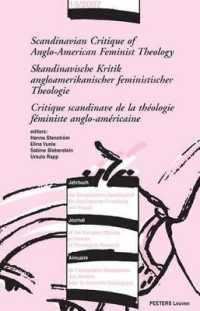 Scandinavian Critique of Anglo-American Feminist Theology - Skandinavische Kritik Angloamerikanischer Feministischer Theologie - Critique Scandinave De La Theologie Feministe Anglo-Americaine (Journal of the European Society of Women in Theological R