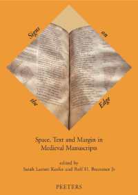 Signs on the Edge : Space, Text and Margin in Medieval Manuscripts (Mediaevalia Groningana New Series)