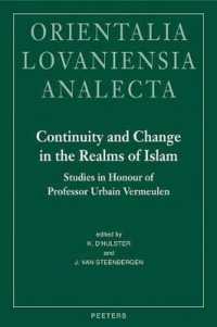 Continuity and Change in the Realms of Islam : Studies in Honour of Professor Urbain Vermeulen (Orientalia Lovaniensia Analecta)