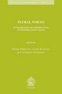 Plural Voices : Intradisciplinary Perspectives on Interreligious Issues (Studies in Philosophical Theology)