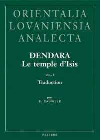 Dendara. Le Temple D'Isis. Vol. I : Traduction (Orientalia Lovaniensia Analecta)