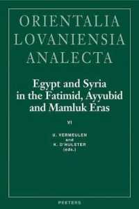 Egypt and Syria in the Fatimid, Ayyubid and Mamluk Eras VI : Proceedings of the 14th and 15th International Colloquium Organized at the Katholieke Universiteit Leuven in May 2005 and May 2006 (Orientalia Lovaniensia Analecta)