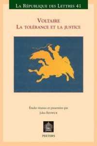 Voltaire : La tolérance et la justice (La République des Lettres)