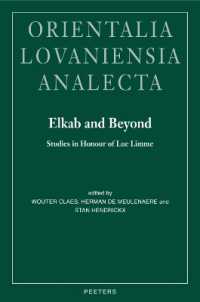 Elkab and Beyond : Studies in Honour of Luc Limme (Orientalia Lovaniensia Analecta)