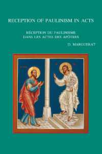 Reception of Paulinism in Acts - Réception du paulinisme dans les Actes des apôtres (Bibliotheca Ephemeridum Theologicarum Lovaniensium)