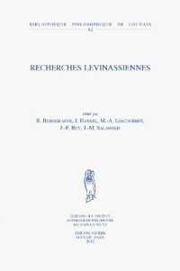 Recherches levinassiennes (Bibliothèque philosophique de louvain)