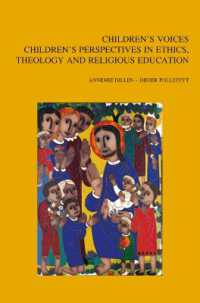 Children's Voices : Children's Perspectives in Ethics, Theology and Religious Education (Bibliotheca Ephemeridum Theologicarum Lovaniensium)