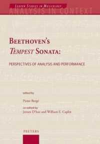 Beethoven's Tempest Sonata : Perspectives of Analysis and Performance (Analysis in Context. Leuven Studies in Musicology)