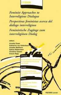 Feminist Approaches to Interreligious Dialogue - Perspectivas Feministas Acerca Del Dialogo Interreligioso - Feministische Zugange Zum Interreligiosen Dialog (Journal of the European Society of Women in Theological Research)