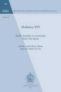 Hethitica XVI : Studia Anatolica in Memoriam Erich Neu Dicata (Bibliotheque des cahiers de l'institut de Linguistique de Louvain (Bcill))