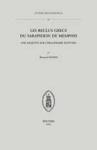 Les Reclus Grecs du Sarapieion de Memphis : Une Enquete sur L'hellenisme Egyptien (Studia Hellenistica)