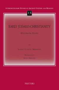 Early Judaeo-Christianity : Historical Essays (Interdisciplinary Studies in Ancient Culture and Religion)