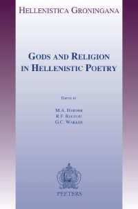 Gods and Religion in Hellenistic Poetry (Hellenistica Groningana)