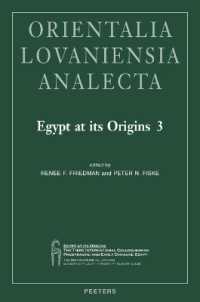 Egypt at its Origins 3 : Proceedings of the Third International Conference 'Origin of the State. Predynastic and Early Dynastic Egypt', London, 27th July - 1st August 2008 (Orientalia Lovaniensia Analecta)
