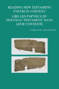 Reading New Testament Papyri in Context - Lire des papyrus du Nouveau Testament dans leur contexte (Bibliotheca Ephemeridum Theologicarum Lovaniensium)