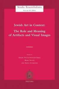 Jewish Art in Context : The Role and Meaning of Artifacts and Visual Images (Studia Rosenthaliana)