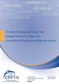 Feminist Theology and Visual Arts - Teologia Feminista Y Bellas Artes - Feministische Theologie Und Bildende Kunste (Journal of the European Society of Women in Theological Research)