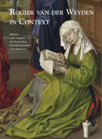 Rogier van der Weyden in Context : Proceedings of Symposium XVII, Leuven, November 2009 (Underdrawing and Technology in Painting. Symposia)