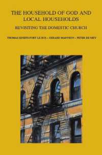The Household of God and Local Households : Revisiting the Domestic Church (Bibliotheca Ephemeridum Theologicarum Lovaniensium)