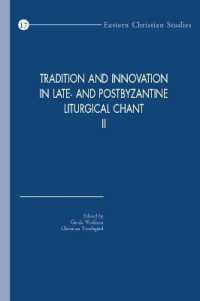 Tradition and Innovation in Late- and Postbyzantine Liturgical Chant II : Proceedings of the Congress held at Hernen Castle, the Netherlands, 30 October - 3 November 2008 (Eastern Christian Studies)