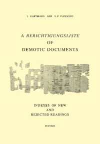 A Berichtigungsliste of Demotic Documents. C. Indexes of New and Rejected Readings (Studia demotica)