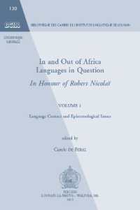 In and Out of Africa. Languages in Question. in Honour of Robert Nicolaï : Volume 1. Language Contact and Epistemological Issues (Bibliothèque des cahiers de linguistique de louvain (Bcll))