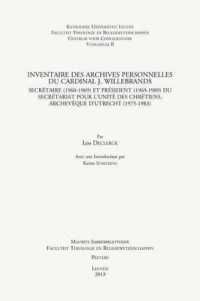 Inventaire Des Archives Personnelles Du Cardinal J. Willebrands : Secretaire (1960-1969) Et President (1969-1989) Du Secretariat Pour L'unite Des Chretiens, Archeveque D'Utrecht (1975-1983) (Instrumenta Theologica)