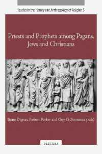 Priests and Prophets among Pagans, Jews and Christians (Studies in the History and Anthropology of Religion)